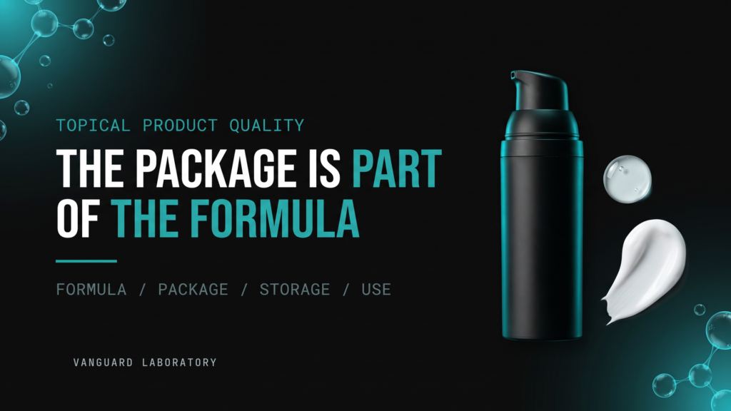 Black and teal Vanguard Laboratory editorial image showing a topical pump, serum droplet, cream swipe, and the title The Package Is Part of the Formula.